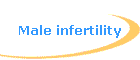 Male infertility